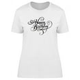 thumbnail image 1 of Happy Birthday Cursive Text T-Shirt Women -Image by Shutterstock, Female XX-Large, 1 of 2