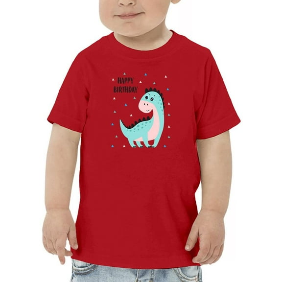 Happy Birthday Cute Dinosaur T - Toddler T-Shirt, Red