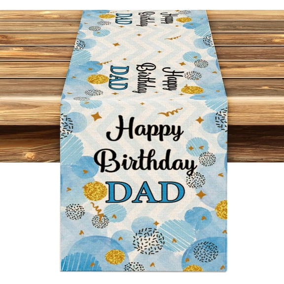 Happy Birthday Dad Table Runner, Best Father Gift Dad Birthday Party Table Mat Indoor Outdoor Decor Desk Flag, 72 x 13 inches