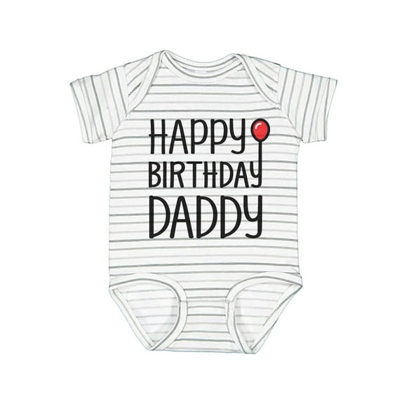 Happy Birthday Daddy Gifts for Dad from Baby Son Daughter Infant Boy Girl Bodysuit NB (0-3M) Gray Stripes