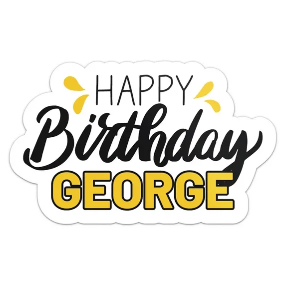 Happy Birthday George Sticker Phone Decal Water Bottle Stickers Car ...