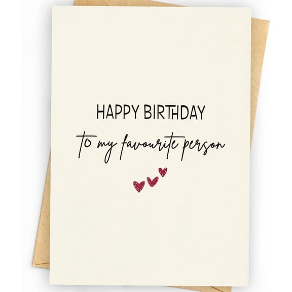 Happy Birthday Card for My Favourite Person Elegant Design with Hearts Envelope Included, Blank Inside Perfect Birthday Gift for Loved Ones