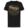 thumbnail image 1 of Happy Birthday Greeting Tee Men's -Image by Shutterstock, 1 of 2
