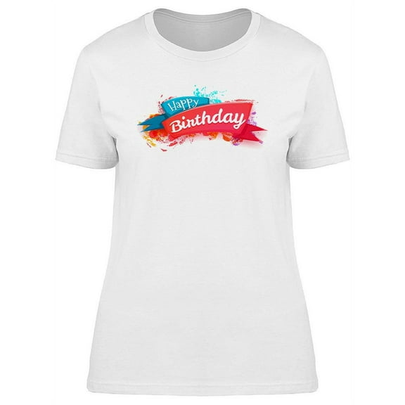 Happy Birthday In Ribbons T-Shirt Women -Image by Shutterstock, Female XX-Large