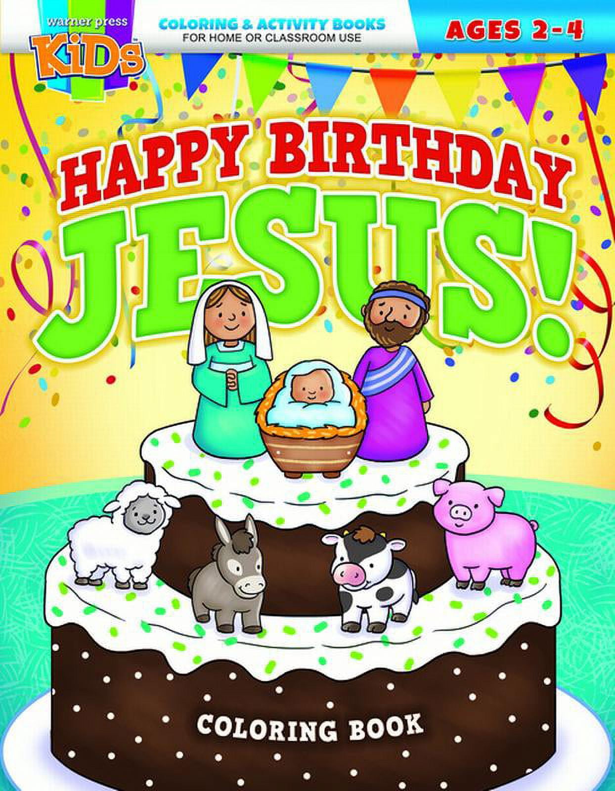 Happy Birthday Jesus Coloring Book Coloring Activity Books Happy Birthday Jesus Coloring Book Coloring Activity Books