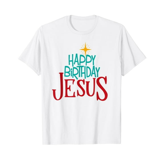 Happy Birthday Jesus Merry Christmas Gift Holiday Xmas White T-Shirt