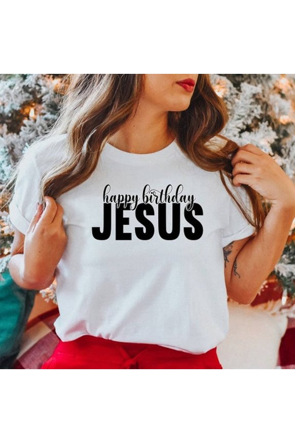 Happy Birthday Jesus T-Shirt CH-Ristian CH-Ristmas T-EE