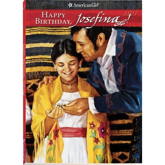Pre-Owned American Girls Collection, Book 4: Happy Birthday, Josefina!: A Springtime Story (Paperback) 1562475878 9781562475871
