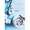 thumbnail image 1 of Happy Birthday Journal December 25th: 200 Page Journal, Complete with Prompts, Lined and Blank Pages, Daily Expression Pages, and Month in Review Page, 1 of 1