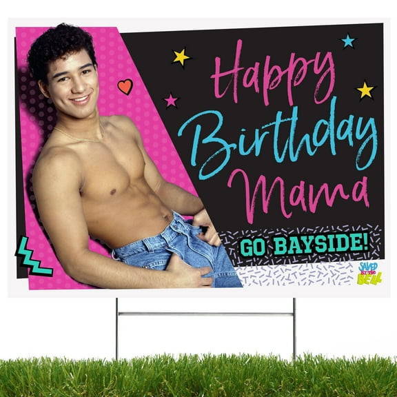 Prime Party Saved by the Bell A.C. Slater Happy Birthday Mama! Yard Sign, Outdoor Decor  21" x 15"