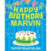 Happy Birthday Marvin - The Big Birthday Activity Book Personalized Childrens Activity Book, Paperback