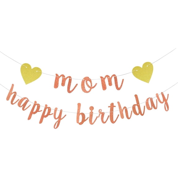 Happy Birthday Mom Banner - Mother's Birthday Sign- Best Mom Ever- Mommy Bday Party Decorations Supplies for Women, Rose Gold Glitter