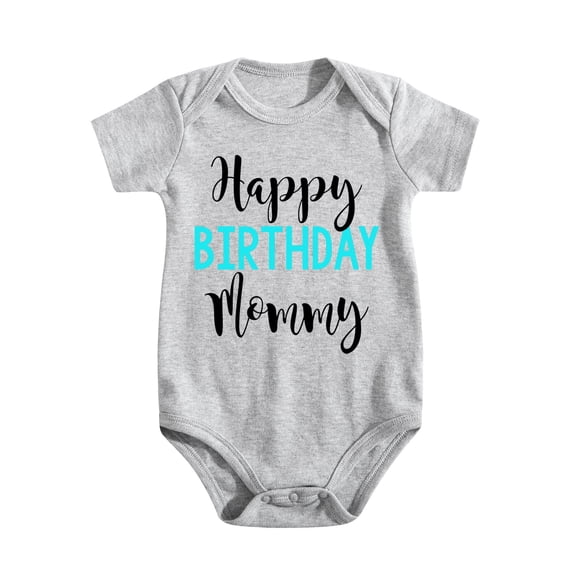Happy Birthday Mommy - Baby Bodysuits - Babygrow Romper Clothes Light Gray-style-1 9-12M