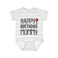 thumbnail image 1 of Happy Birthday Mommy Cute Boy / Girl Bodysuit Mom's Gift Baby Bodysuit 6M (3-6M) Gray Stripes, 1 of 5