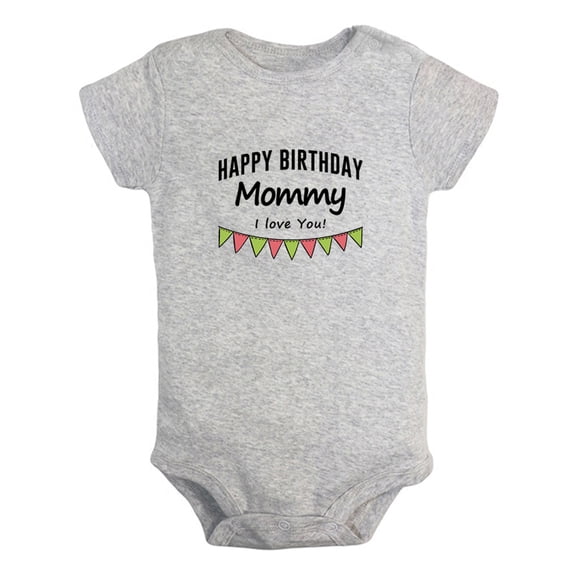 Happy Birthday Mommy I Love You Novelty Rompers For Babies, Newborn Baby Unisex Bodysuits, Infant Jumpsuits, Toddler 0-12 Months Kids One-Piece Oufits (Gray, 18-24 Months)