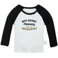 thumbnail image 1 of Happy Birthday Mommy I Love You Novelty T shirt For Baby, Newborn Babies T-shirts, Infant Tops, 0-24M Kids Graphic Tees Clothing (Long Black Raglan T-shirt, 12-18 Months), 1 of 4
