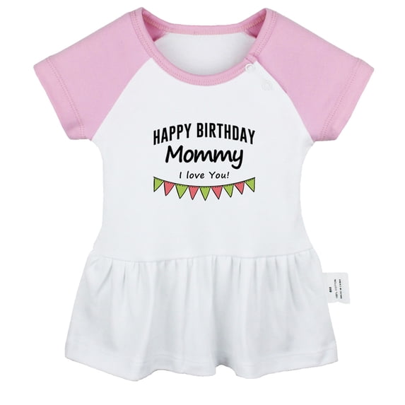 Happy Birthday Momy I Love You Novelty Dresses For Baby, Newborn Babies Skirts, Infant Princess Dress, 0-24M Kids Graphic Clothes (Pink Raglan Dresses, 0-6 Months)