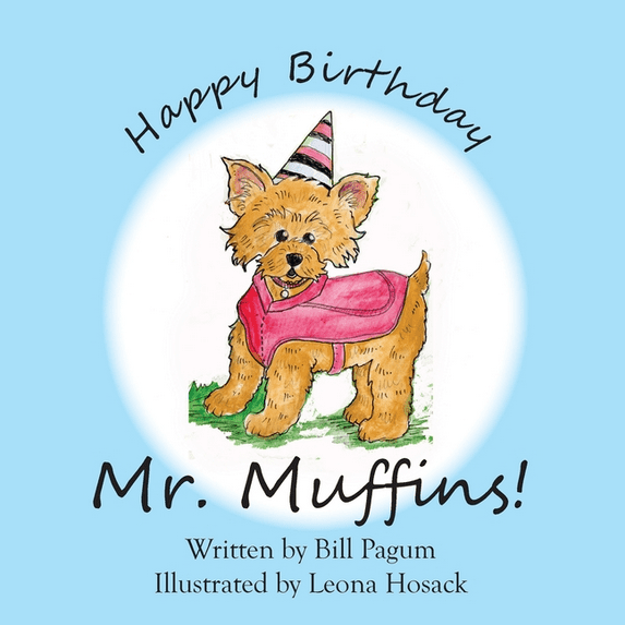 Happy Birthday Mr. Muffins!, (Paperback)