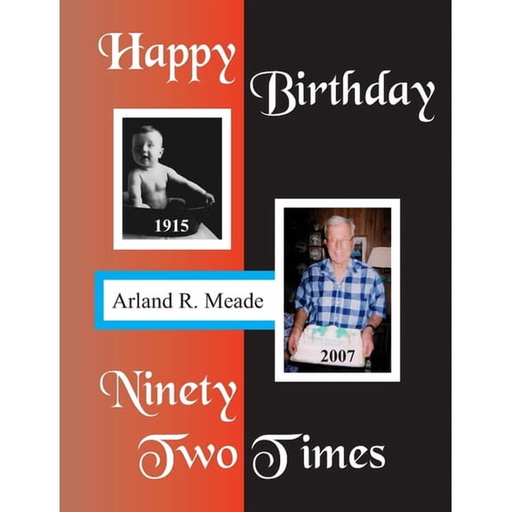Happy Birthday Ninety Two Times, (Paperback)