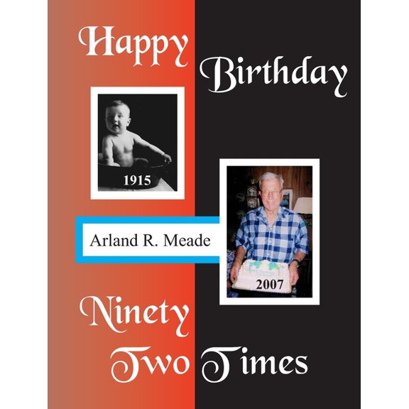 Happy Birthday Ninety Two Times, (Paperback)
