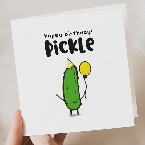 Happy Birthday Pickle Card – Fun and Whimsical Design with Balloon and Hat – Perfect for Friends and Family Celebrations – Blank Inside for Personal Messages