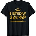 thumbnail image 1 of Happy Birthday Squad King Crown Sword Party Golden Cruise T-Shirt, 1 of 4