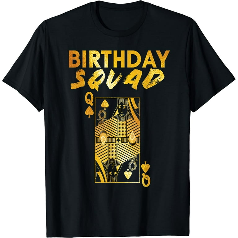 Happy Birthday Squad Party Gold Gift T-Shirt Happy Birthday Squad Party Gold Gift T-Shirt