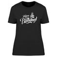 thumbnail image 1 of Happy Birthday Text In White T-Shirt Women -Image by Shutterstock, Female Medium, 1 of 2