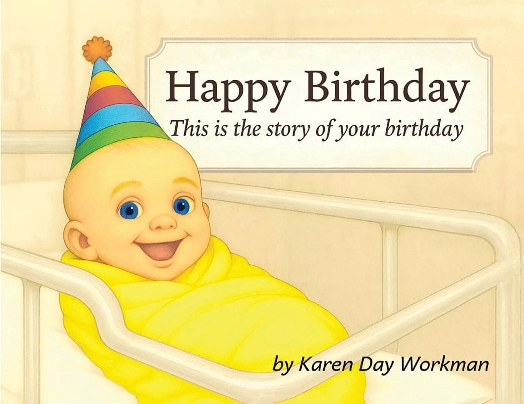 Happy Birthday This is the story of your birthday, (Paperback)