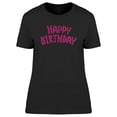 thumbnail image 1 of Happy Birthday Title T-Shirt Women -Image by Shutterstock, Female x-Large, 1 of 2