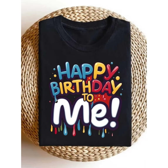 Happy Birthday To Me Graphic Tee for Men, Funny Saying Casual Short Sleeve T-Shirt, Birthday Party Crew Neck Top for Daily Summer Wear