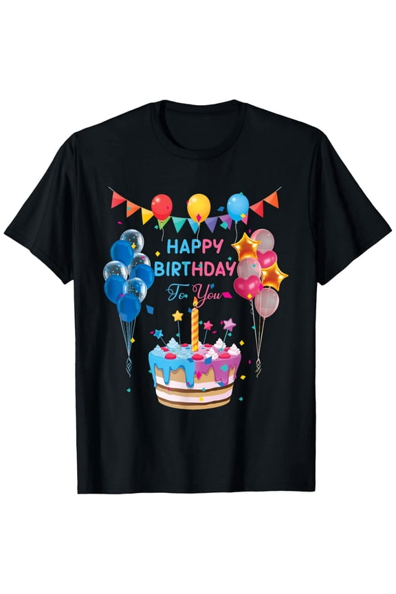 Happy Birthday To You Cake And Balloon Party T-Shirt men and women can wear, black, white, gifts