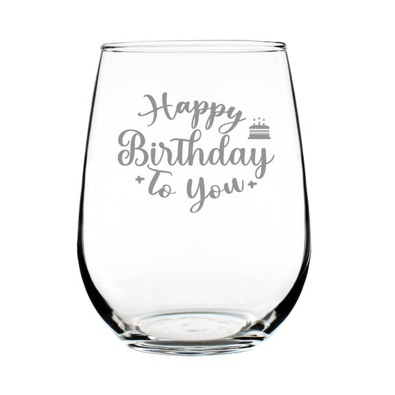 Happy Birthday To You Hand Engraved 17oz Stemless Wine Glass, Etched Personalized Gift, Unique Gift Idea
