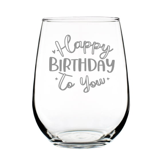 Happy Birthday To You Hand Engraved 17oz Stemless Wine Glass, Perfect Gift for Celebrations, Etched Glass