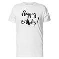 thumbnail image 1 of Happy Birthday To You Tee Men's -Image by Shutterstock, 1 of 2