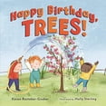 thumbnail image 1 of Pre-Owned Happy Birthday, Trees! (Board book) 1541545648 9781541545649, 1 of 1