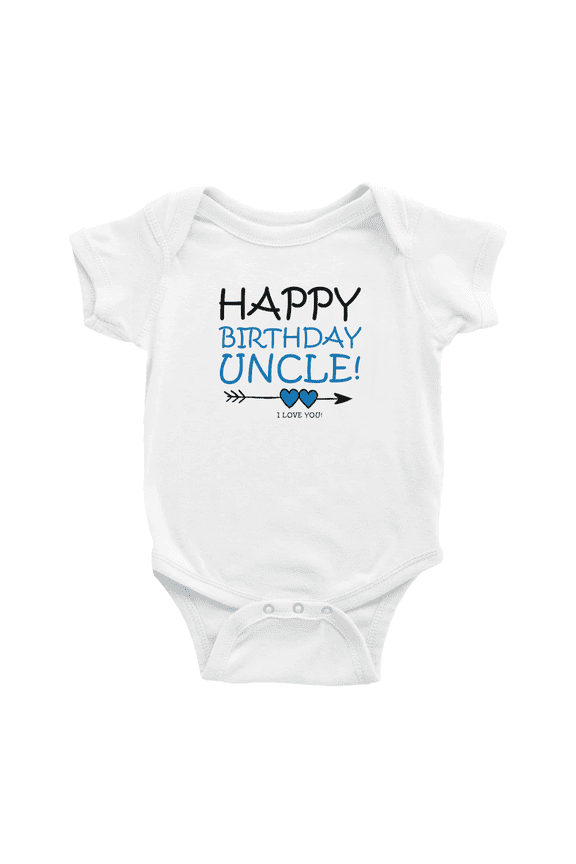Happy Birthday Uncle Cute Baby Clothing Bodysuits Boy Girl