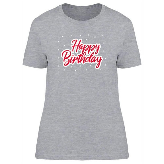 Happy Birthday With Dots T-Shirt Women -Image by Shutterstock, Female x-Large