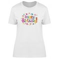 thumbnail image 1 of Happy Birthday With Flowers T-Shirt Women -Image by Shutterstock, Female Small, 1 of 2