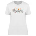 thumbnail image 1 of Happy Birthday With Hat T-Shirt Women -Image by Shutterstock, Female Medium, 1 of 2