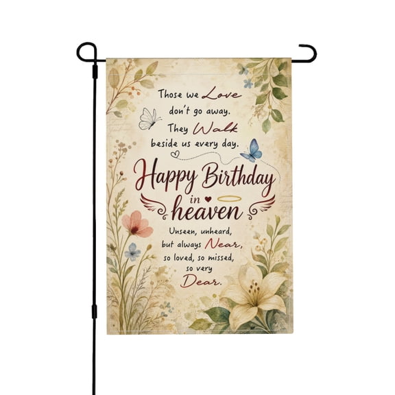 Happy Birthday in Heaven Memorial Garden Flag for Cemetery 12x18 in