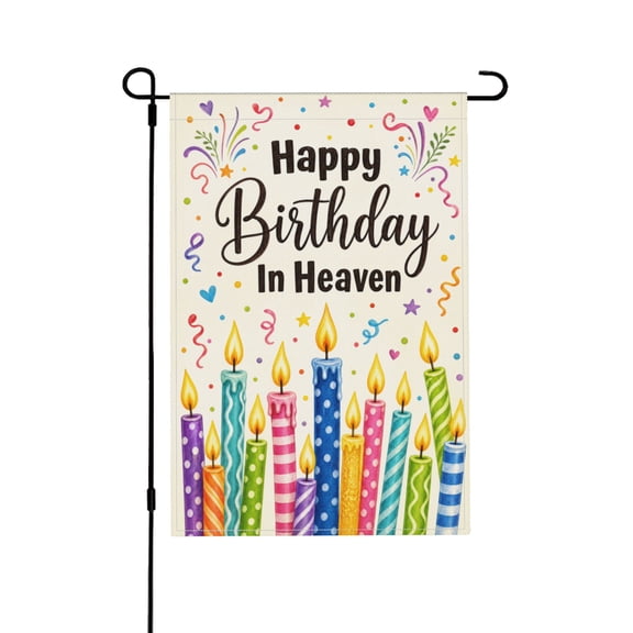 Happy Birthday in Heaven Memorial Garden Flag for Cemetery and Yard Decor 12x18 in