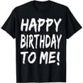thumbnail image 1 of Happy Birthday to Me Birthday Party T-Shirt for Kids, Adults T-Shirt, 1 of 5