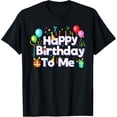 thumbnail image 1 of Happy Birthday to Me Birthday Party design for Kids, Adults T-ShirtMen's and women's gift, black and white T-shirt, size: Extra large S-4XL, 1 of 4