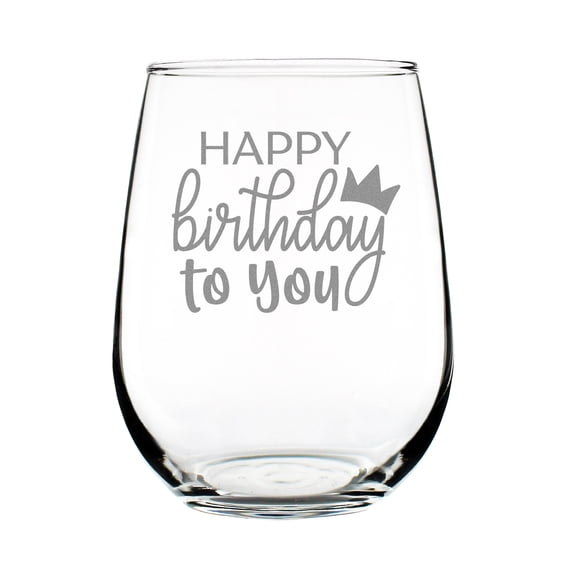 Happy Birthday to You Engraved 17oz Stemless Wine Glass, Gift Etched Glass