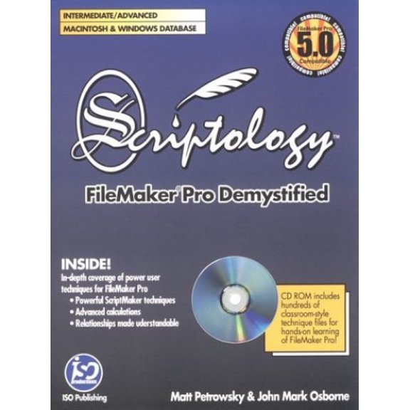 Pre-Owned Scriptology: Filemaker Pro Demystified (Paperback) 0966087607 9780966087604