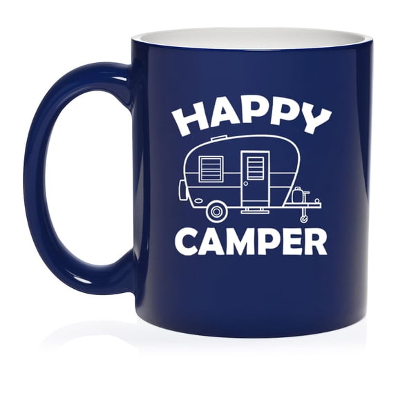 Happy Camper, Gift For Camper, Camping Gift, RV Gift, Gift For RV Owner Ceramic Coffee Mug Tea Cup Gift for Her, Him, Friend, Coworker, Wife, Husband (11oz Blue)
