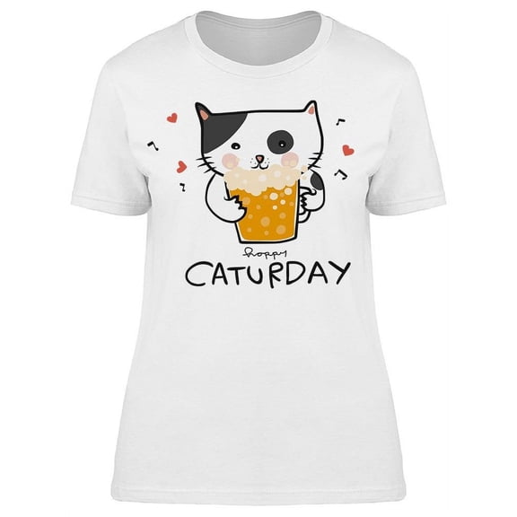 Happy Caturday Cat With Beer T-Shirt Women -Image by Shutterstock, Female Small