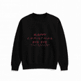 thumbnail image 1 of Happy Christmas Eve Eve Holiday Festive Winter Celebration Funny Quote Sweatshirt, up to size 5XL, 1 of 2