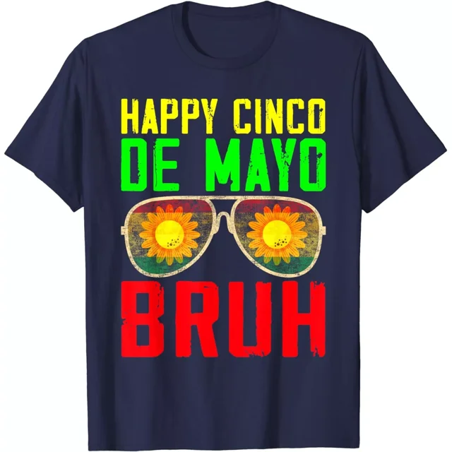 Happy Cinco De Mayo Bruh Funny Cinco De Mayo 2024 Unisex TShirt
